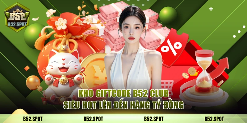 B52 agility.it.com - Link Vào Cổng Game B52Club | Nhận Giftcode 50K 5 Kho giftcode B52 Club siêu hot lên đến hàng tỷ đồng